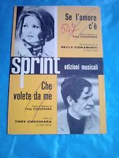 TONY CUCCHIARA&NELLY FIORAMONTI-SPARTITO 1967-SE L’AMORE C’E’/CHE VOLETE DA ME