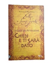 Esther e Jerry Hicks - LA LEGGE DELL' ATTRAZIONE CHIEDI E TI SARÀ DATO -Tea 2012