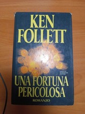 Ken Follett - Una fortuna