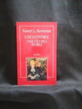 L'incantatrice: Una Vecchia Storia - Stevenson, Robert Louis - Mursia, 1990