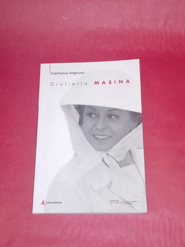 Giulietta masina gianfranco - giulietta,