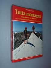 CASSARÀ – TUTTA MONTAGNA - ESCURSIONISMO SCI ALPINISMO - ED. LONGANESI 1977