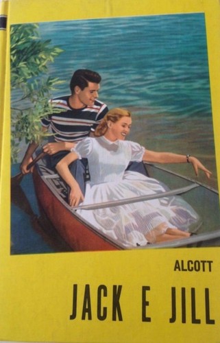 Jack jill alcott - e, ,edizioni
