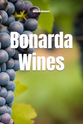 Bonarda wines paperback new - wines,
