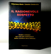 IL RAGIONEVOLE SOSPETTO DI