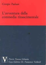 L'avventura della commedia rinascimentale - Giorgio Padoan [1996]