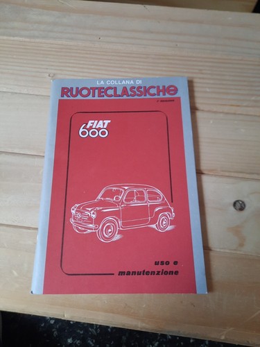 Uso manutenzione fiat 600 - uso,