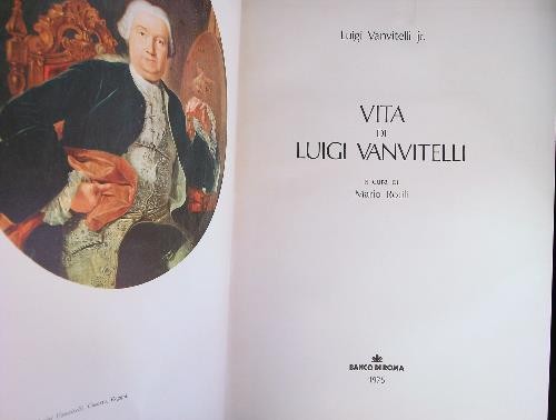 Vita luigi vanvitelli - vita,