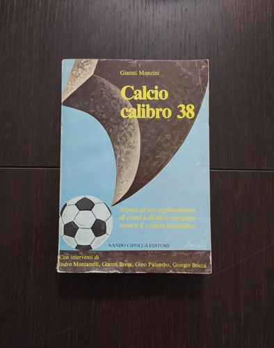 Gianni moncini calcio calibro - gianni,