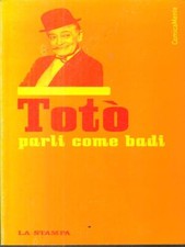 TOTO' PARLI COME BADI UMORISMO
