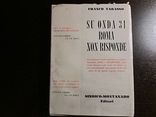 Su onda 31 Roma non risponde, Franco Tabasso Sindico Montanaro 1957 Ed.ORIGINALE