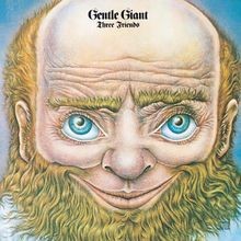 Three Friends von Gentle Giant