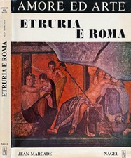 Etruria e Roma. Saggio sulla rappresentazione erotica nell'arte etrusca e romana