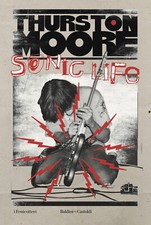 Sonic life - Thurston Moore