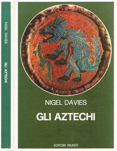 Gli aztechi storia un - gli, di