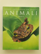 GRANDE ENCICLOPEDIA PER RAGAZZI ANIMALI 2007 VOLUME 1 MONDADORI
