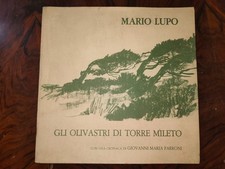GLI OLIVASTRI DI TORRE MILETO di Mario Lupo ed. 1981