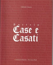 Caiazza, Gabrie..BUTTRIO : CASE E CASATI