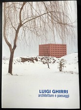Luigi Ghirri - Architetture e
