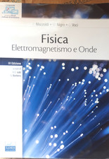 FISICA. ELETTROMAGNETISMO E ONDE - TERZA EDIZ. - P. MAZZOLDI M. NIGRO - EDISES