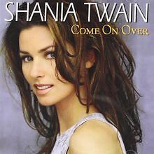 Come On Over von Shania Twain