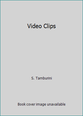 Video clips tamburini - s.,