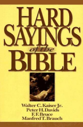 Hard sayings the bible - sayings, of