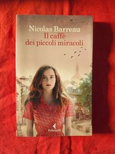 NICOLAS BARREAU - IL CAFFè DEI PICCOLI MIRACOLI - FELTRINELLI, 2018