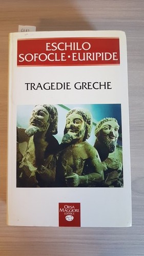 Tragedie greche eschilo - greche:,