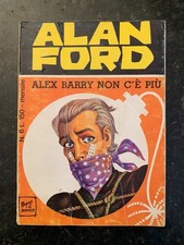 ALAN FORD N. 6 ALEX BARRY NON C'E' PIU' NON DI RESA ORIGINALE 1969