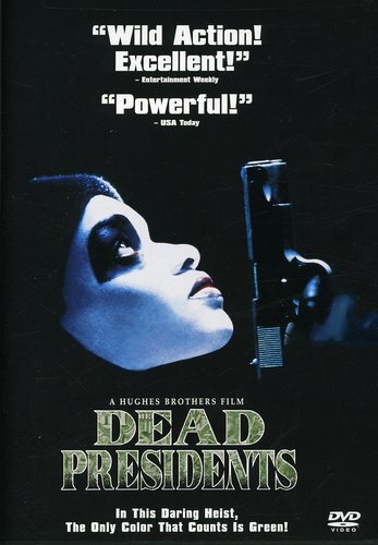 Dead presidents - dead,