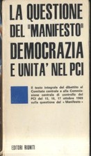 LA QUESTIONE DEL MANIFESTO