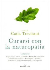 LIBRO CURARSI CON LA NATUROPATIA VOL. 2 - CATIA TREVISANI