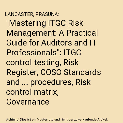 Mastering itgc risk - "mastering,
