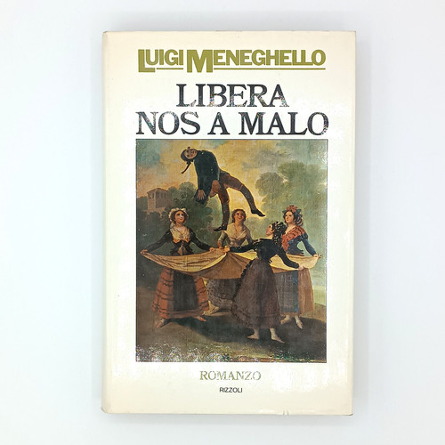 Luigi meneghello libera nos - libera, a