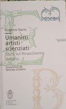Eugenio Garin-  Umanisti