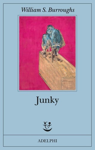 Junky william burroughs - junky, s.