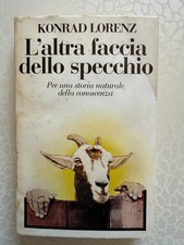 L'ALTRA FACCIA DELLO SPECCHIO, Konrad Lorenz, Club degli Editori*