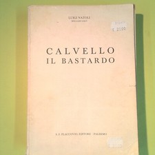 CALVELLO IL BASTARDO NATOLI
