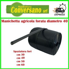 MANICHETTA AGRICOLA forata polietilene mt 500 diametro 40mm Passo 30-40-50-60cm.