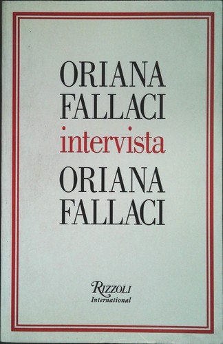 Oriana fallaci intervista - oriana,