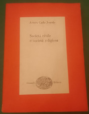 Jemolo Arturo Carlo - Società Civile e Società Religiosa - Einaudi 1959