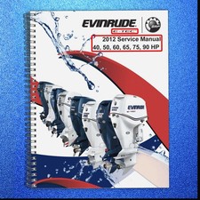 EVINRUDE E-TEC 2012 40 50 60 65 75 90 HP SERVICE MANUAL , BOUND, COVERS, FOLDOUT