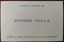 Invito mostra personale di ETTORE COLLA Galleria L'Isola Roma 1990