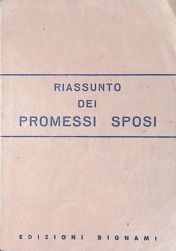 Riassunto dei promessi sposi - riassunto,