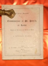 HEATON J.Henniker. A short account of a canonisation at St.Peters at Rome. 1881
