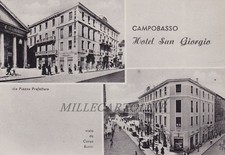 CAMPOBASSO: Hotel "S. Giorgio" da piazza Prefettura e visto da Corso Bucci