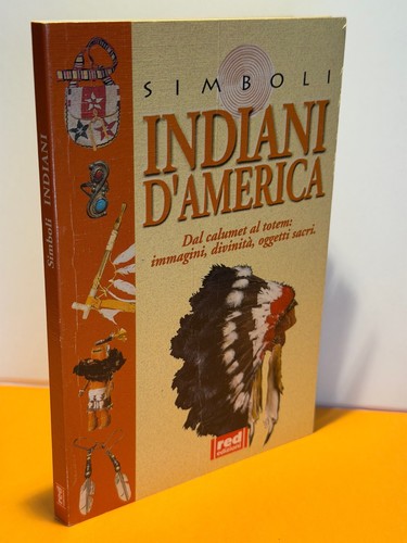 Indiani america simboli ed - indiani, d’america
