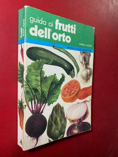 Guida frutti dell orto - guida, ai