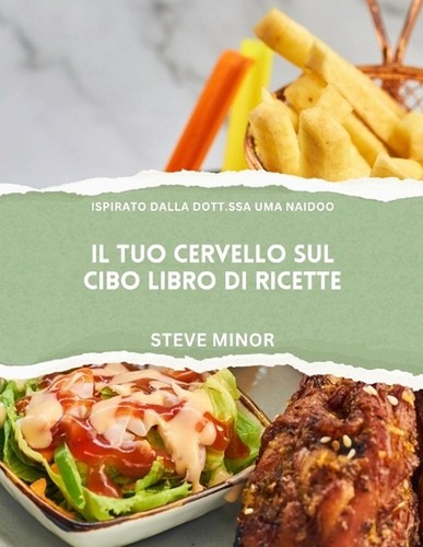 Tuo cervello sul cibo - cibo,